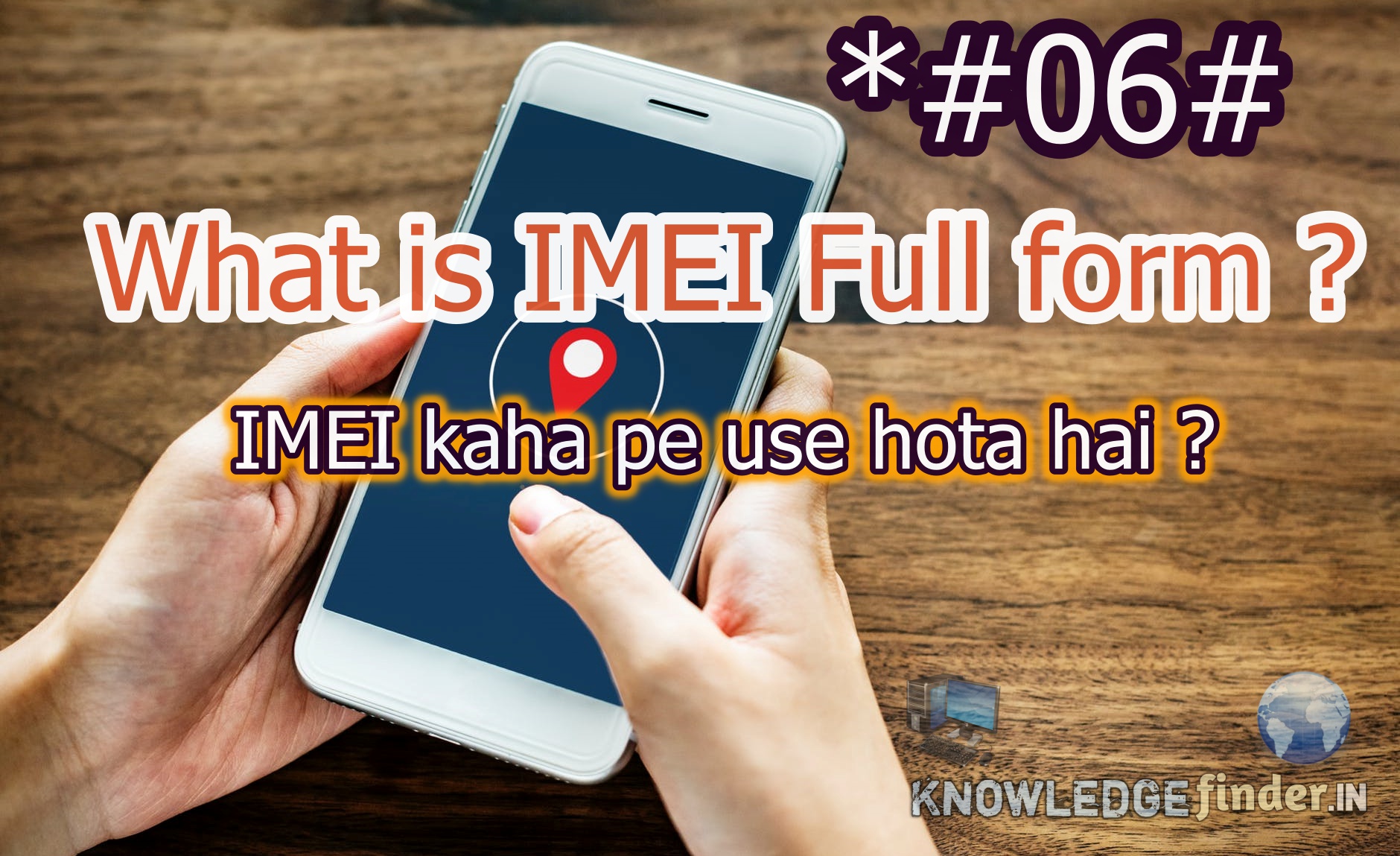 What is IMEI Full form ? | IMEI ke use 2019