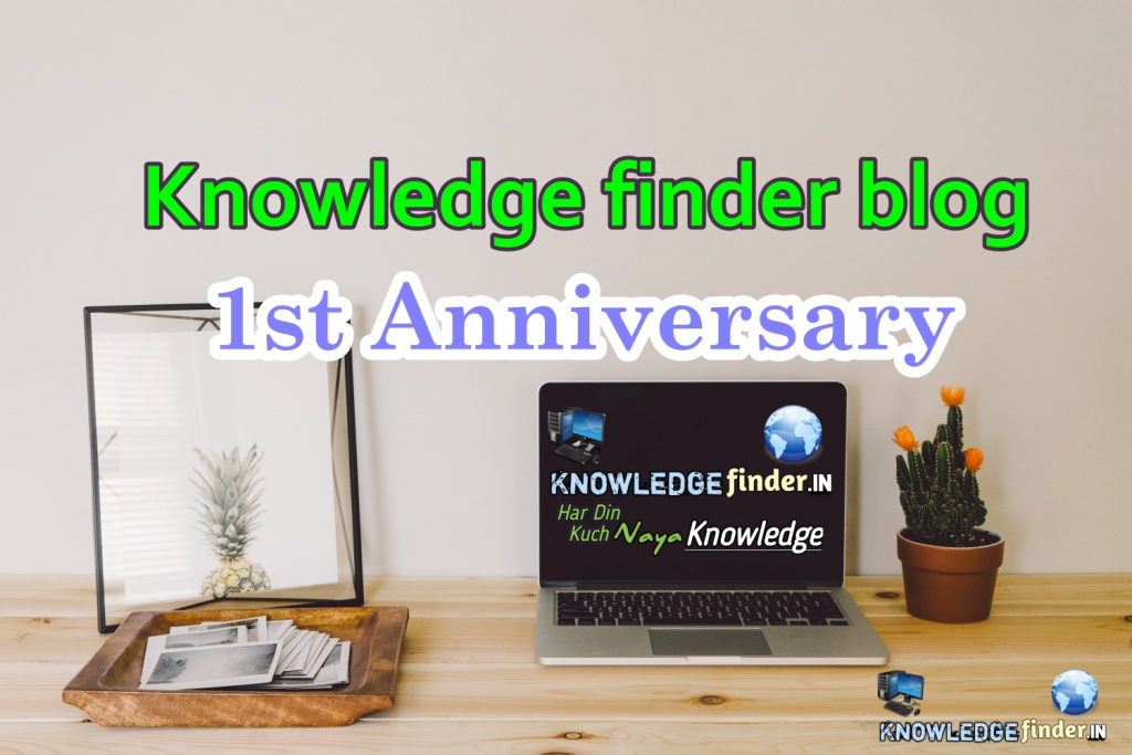 Knowledge finder blog One Year Success Story [1st Anniversary]