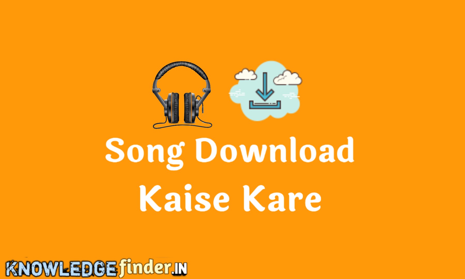 Mp3 Song Download kaise kare ? | फ्री में गाना डाउनलोड कैसे करे !
