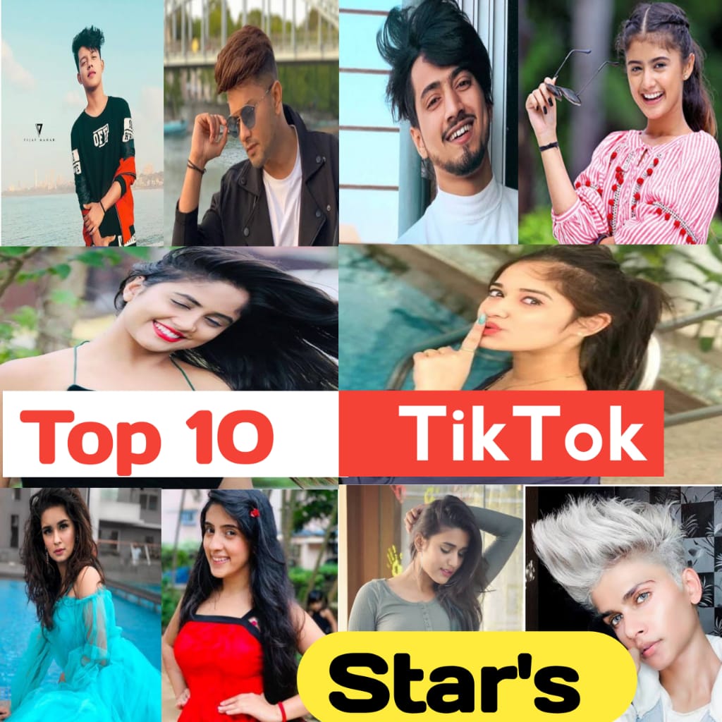 Top 10 Tik Tok Stars Of India – सबसे फेमस टिकटोक स्टार कौन है ? जानिए टॉप टिकटोकेर्स!