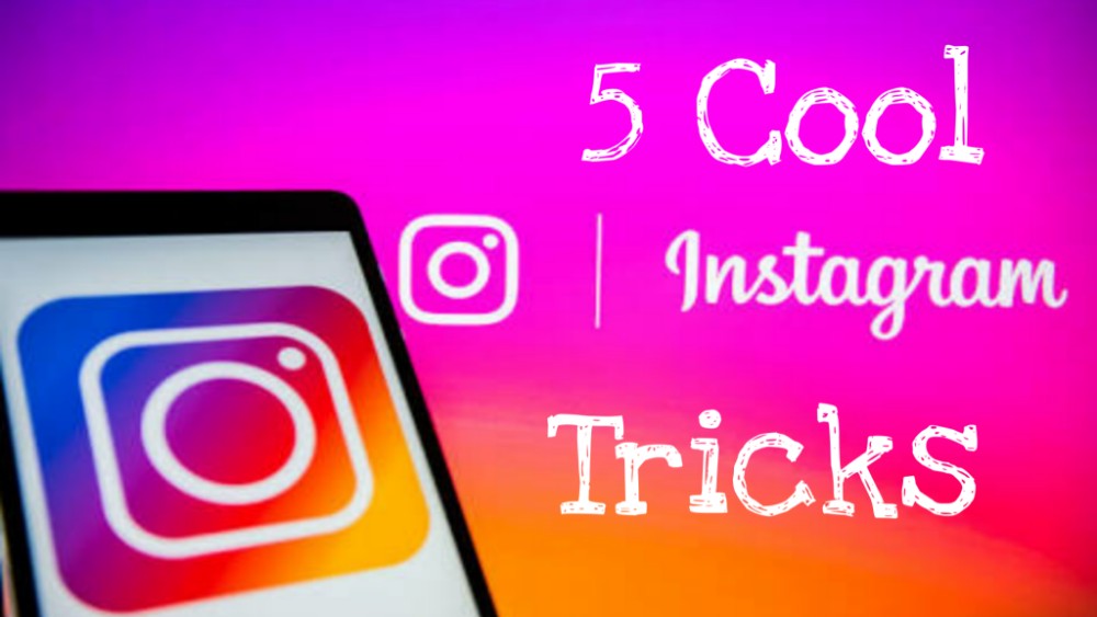 Top5 Amazing Instagram Tricks-2020