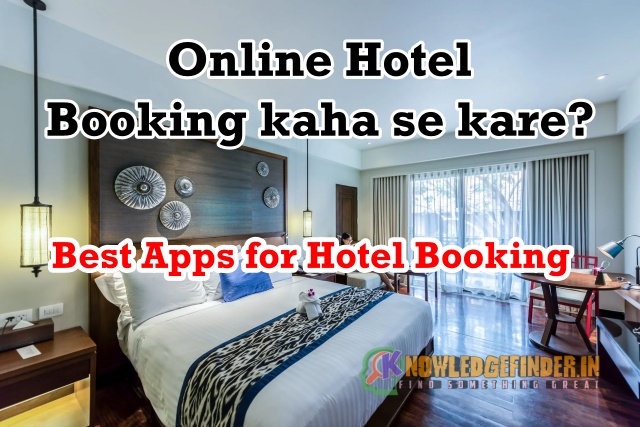 Online Hotel Booking kaha se kare? | Top 5 Best Online Hotel Booking Apps
