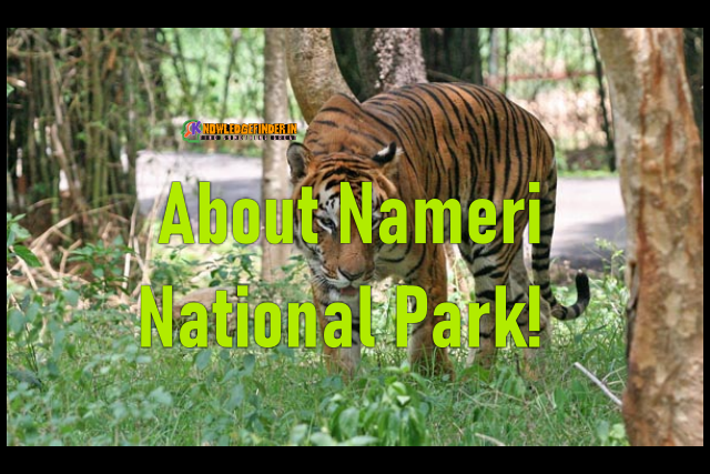 About Nameri National Park