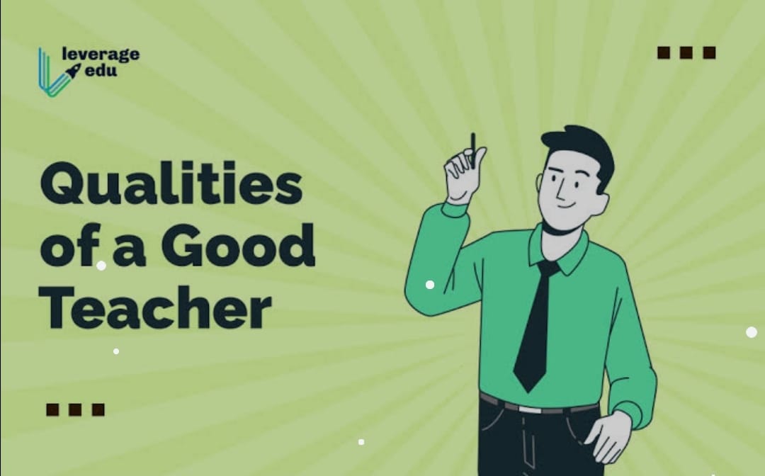 Quality of a good teacher